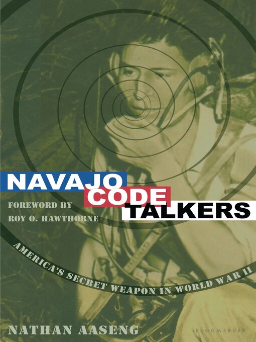 Title details for Navajo Code Talkers by Nathan Aaseng - Available